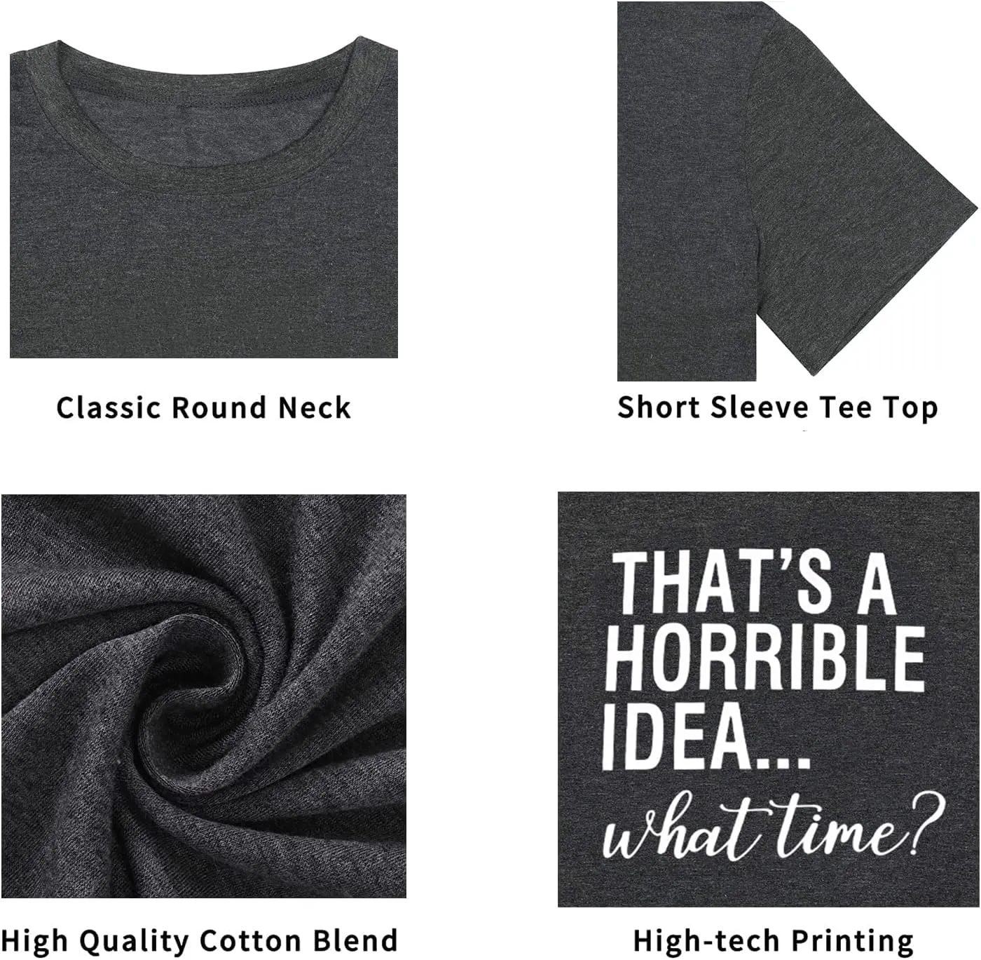 Thats A Horrible Idea What Time T Shirt Womens Cute Funny Saying Letter Print Party Shirt Graphic Tee Tops